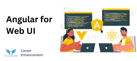 Angular for web UI